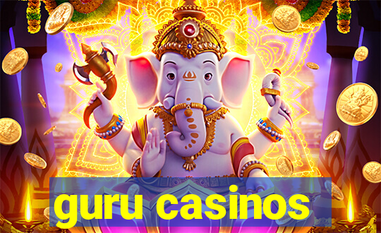 guru casinos